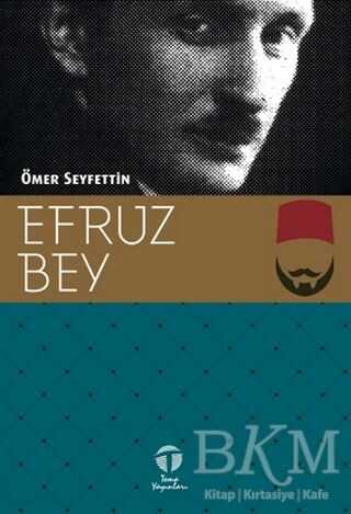 Efruz Bey - Tema Yayınları