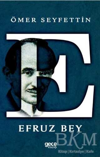 Efruz Bey - Gece Kitaplığı
