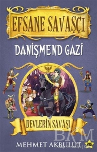 Efsane Savaşçı Danişmend Gazi - Devlerin Savaşı - Carpe Diem Kitapları