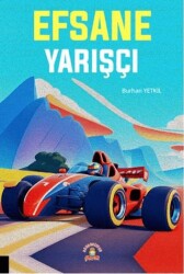 Efsane Yarışçı - Akademisyen Kitabevi