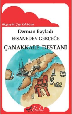 Efsaneden Gerçeğe Çanakkale Destanı kapağı