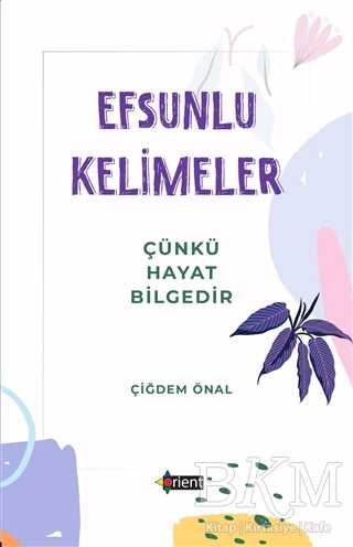 Efsunlu Kelimeler - Orient Yayınları