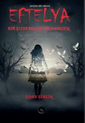 Eftelya - Bir Şizofrenin Kaleminden - KN Yayıncılık