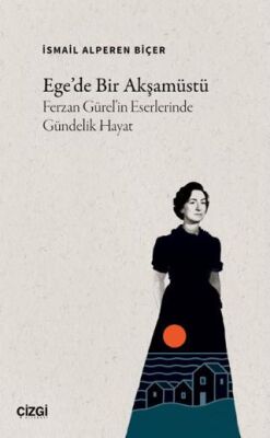 Ege’de Bir Akşamüstü - 1