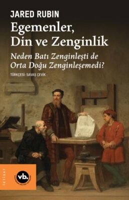 Egemenler, Din ve Zenginlik - 1