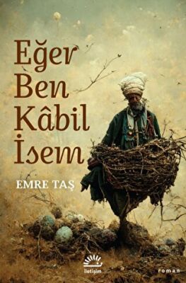 Eğer Ben Kabil İsem - 1