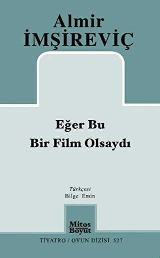 Eğer Bu Bir Film Olsaydı - Mitos Boyut Yayınları
