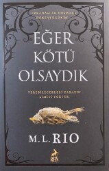 Eğer Kötü Olsaydık - Ren Kitap