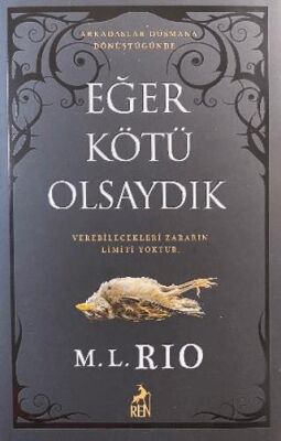 Eğer Kötü Olsaydık - 1