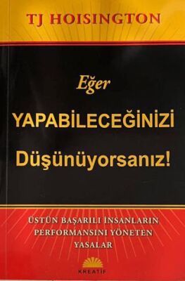 Eğer Yapabileceğinizi Düşünüyorsanız! - 1