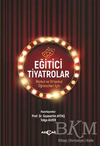 Eğitici Tiyatrolar - Akçağ Yayınları