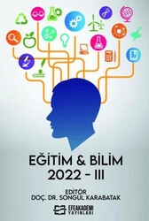 Eğitim & Bilim 2022-III - Efe Akademi Yayınları