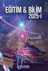 Eğitim & Bilim 2025-1 - Efe Akademi Yayınları