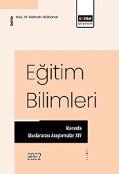 Eğitim Bilimleri Alanında Uluslararası Araştırmalar XIV - Eğitim Yayınevi - Bilimsel Eserler