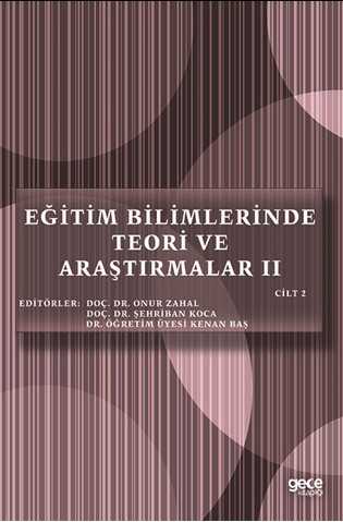 Eğitim Bilimlerinde Teori ve Araştırmalar 2 Cilt 2 - Gece Kitaplığı