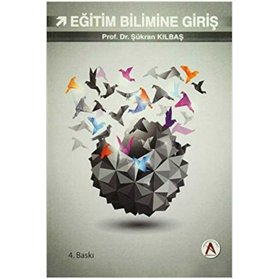 Eğitim Bilimlerine Giriş - Akademisyen Kitabevi