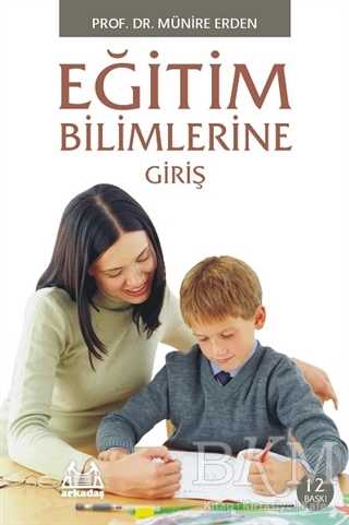 Eğitim Bilimlerine Giriş - Arkadaş Yayınları
