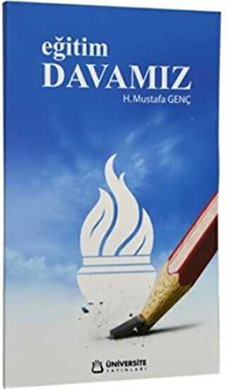 Eğitim Davamız - Üniversite Yayınları
