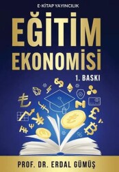 Eğitim Ekonomisi - E-Kitap Yayıncılık