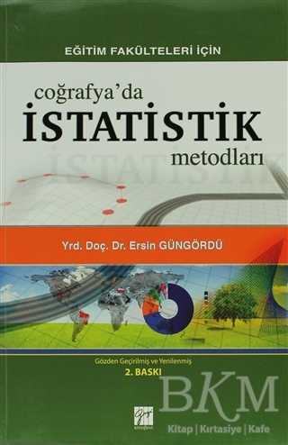 Eğitim Fakülteleri İçin Coğrafya’da İstatistik Metodları - Gazi Kitabevi