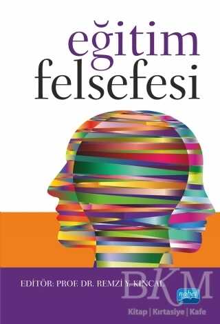 Eğitim Felsefesi - Nobel Akademik Yayıncılık