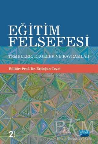 Eğitim Felsefesi - Nobel Akademik Yayıncılık
