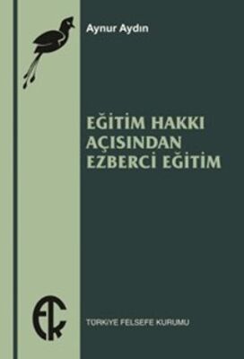 Eğitim Hakkı Açısından Ezberci Eğitim - 1