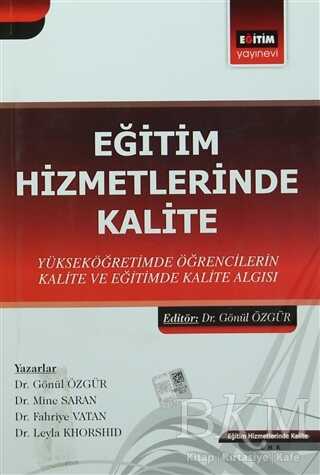 Eğitim Hizmetlerinde Kalite - Eğitim Yayınevi - Bilimsel Eserler