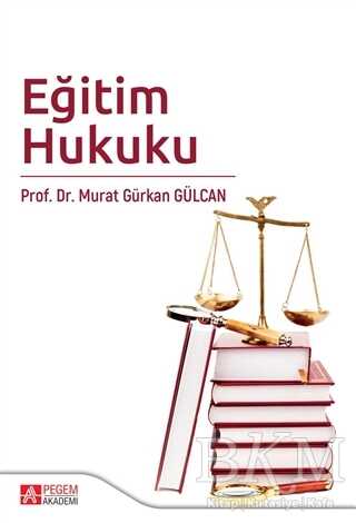 Eğitim Hukuku - Pegem Akademi Yayıncılık