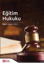 Eğitim Hukuku - Pegem Akademi Yayıncılık