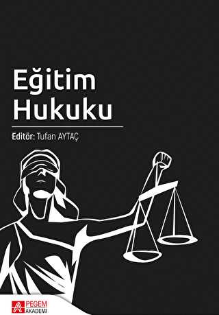 Eğitim Hukuku - Pegem Akademi Yayıncılık