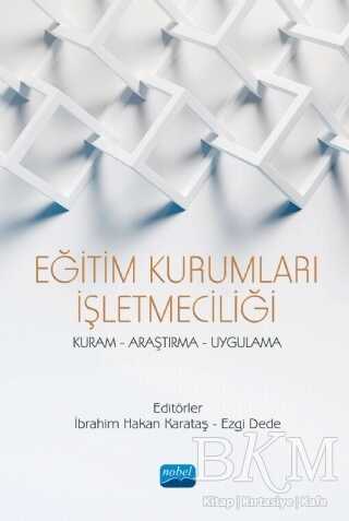 Eğitim Kurumları İşletmeciliği - Nobel Akademik Yayıncılık
