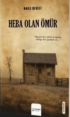 Heba Olan Ömür - 1