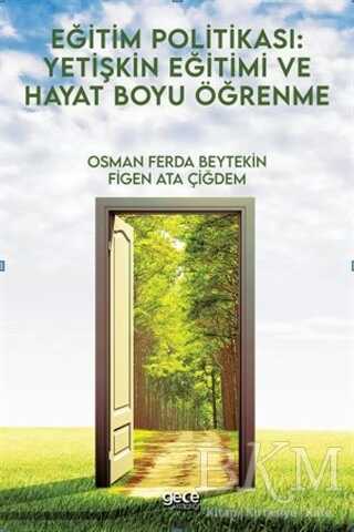 Eğitim Politikası: Yetişkin Eğitimi ve Hayat Boyu Öğrenme - Gece Kitaplığı
