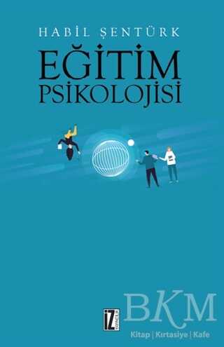 Eğitim Psikolojisi - İz Yayıncılık