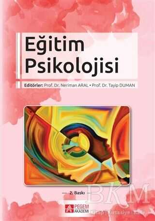 Eğitim Psikolojisi - Pegem Akademi Yayıncılık