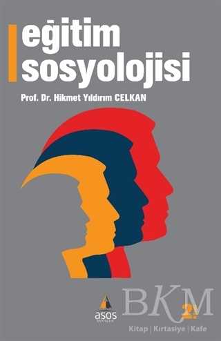 Eğitim Sosyolojisi - Asos Yayınları