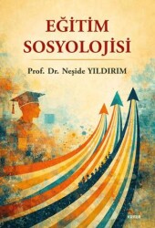 Eğitim Sosyolojisi - Kriter Yayınları