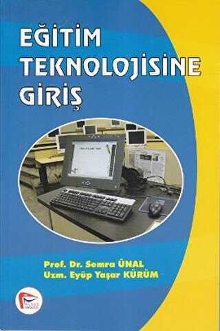 Eğitim Teknolojisine Giriş - Pelikan Tıp Teknik Yayıncılık