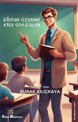 Eğitim Üzerine Kısa Söyleşiler - Kitap Müptelası Yayınları