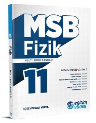 Eğitim Vadisi Yayınları Eğitim Vadisi 11. Sınıf Fizik MSB Multi Soru Bankası - 1