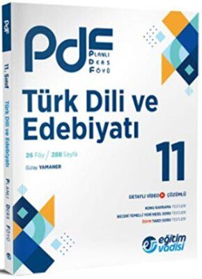 Eğitim Vadisi Yayınları Eğitim Vadisi 11. Sınıf Türk Dili ve Edebiyatı PDF Planlı Ders Föyü - 1