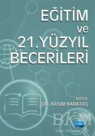 Eğitim ve 21. Yüzyıl Becerileri - 1