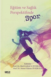 Eğitim ve Sağlık Perspektifinde Spor - Gece Kitaplığı