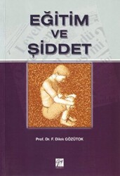 Eğitim ve Şiddet - Gazi Kitabevi
