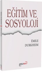 Eğitim ve Sosyoloji - Katip Yayınları