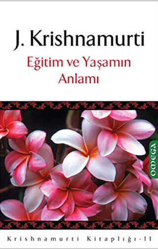 Eğitim ve Yaşamın Anlamı - Omega