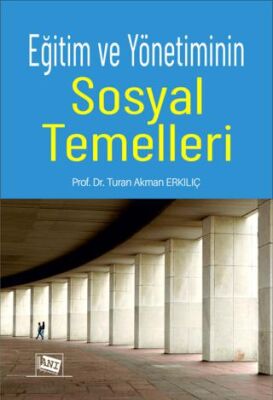 Eğitim ve Yönetiminin Sosyal Temelleri - 1