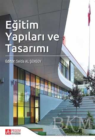 Eğitim Yapıları ve Tasarımı - Pegem Akademi Yayıncılık