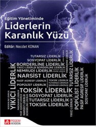 Eğitim Yönetiminde Liderlerin Karanlık Yüzü - Pegem Akademi Yayıncılık